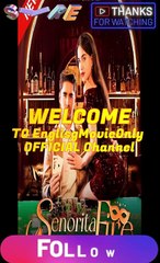 Senorita Playing With Fire-Full Episodes