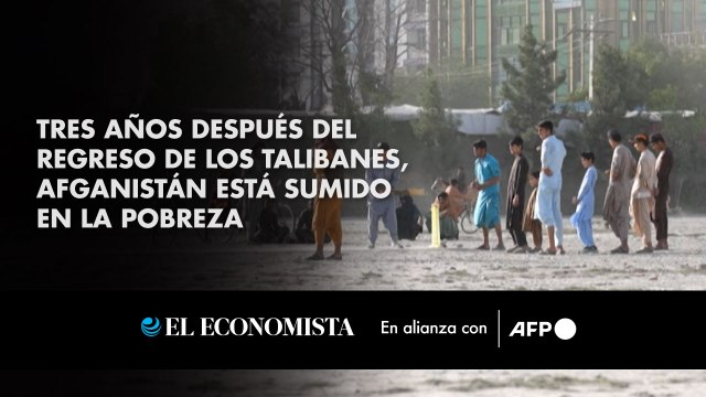 Tres años después del regreso de los talibanes, Afganistán está sumido en la pobreza