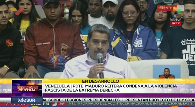 Pdte. Maduro condena actos de violencia provocados por la ultra derecha venezolana