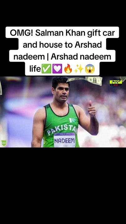 Salman gift to  Arshad Nadeem