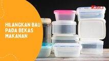 Hilangkan Bau Pada Bekas Makanan