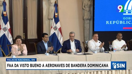 Abinader celebra que RD mantenga categoría 1 otorgada por la FAA | Emisión Estelar SIN