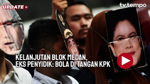 Kelanjutan Blok Medan, Bobby Nasution, dan Kahiyang Ayu, Eks Penyidik: Bola di Tangan KPK