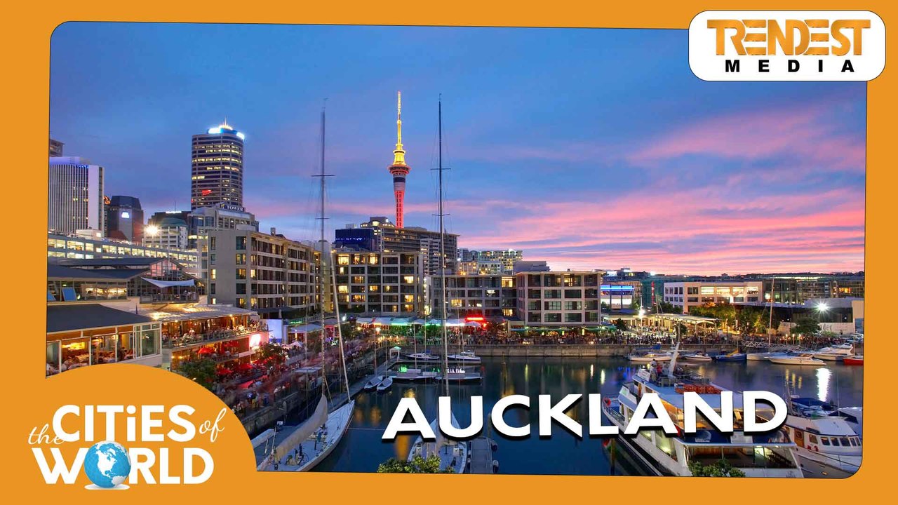 Auckland | Cities of the World | Infotainment Video |
