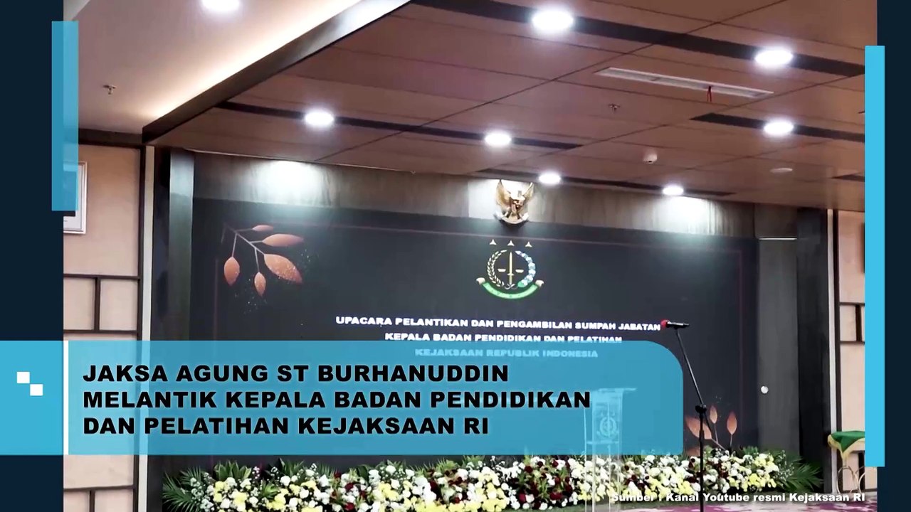 Lantik Kepala Badan Pendidikan dan Pelatihan Kejaksaan RI, Begini Pesan Jaksa Agung ST Burhanuddin