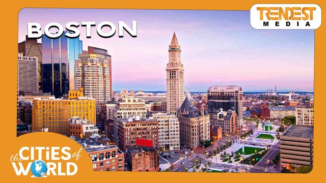 Boston / Cities of the World / Trendest Infotainment
