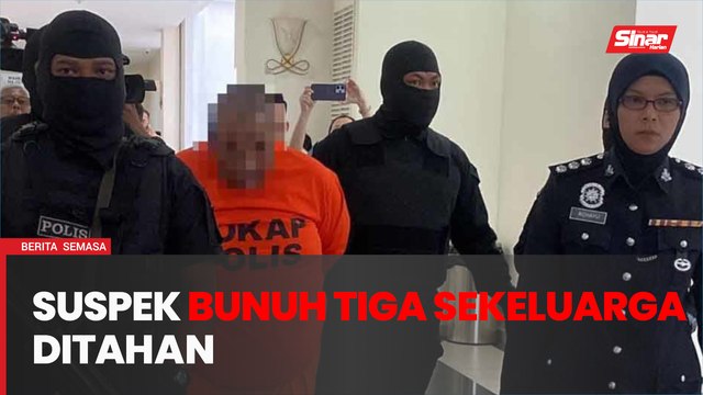 Suspek bunuh tiga sekeluarga ditahan ketika merayau di Bukit Bintang