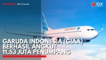 Garuda Indonesia (GIAA) Berhasil Angkut 11,53 Juta Penumpang