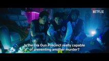 GG Precinct - Official Trailer Netflix