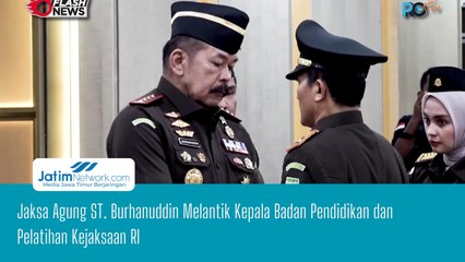 Jaksa Agung ST. Burhanuddin Melantik Kepala Badan Pendidikan dan Pelatihan Kejaksaan RI
