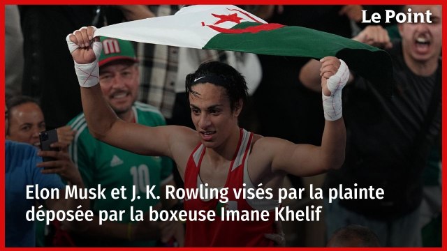 Elon Musk et J. K. Rowling visés par la plainte déposée par la boxeuse Imane Khelif