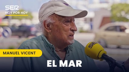 El mar es una idea | Manuel Vicent y los gozos