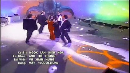 Anh Thì Không Toi jamais  Ngọc Lan  Kiều Nga