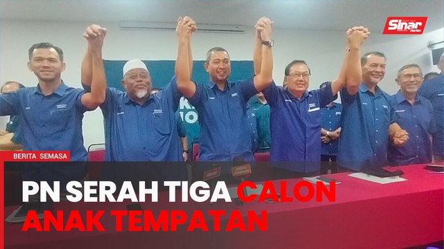 PRK DUN Mahkota: PN Johor serah tiga nama calon anak tempatan