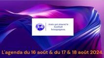 L'agenda du 16 août & du 17 & 18 août 2024.