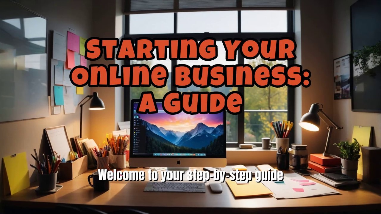 Starting Your Online Business A Guide
