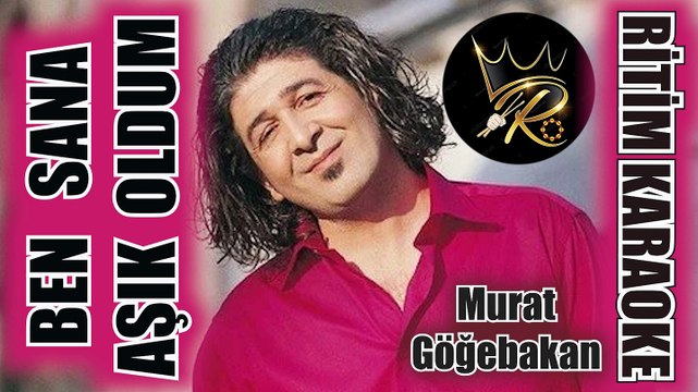 Ben Sana Aşık Oldum - Murat Göğebakan ✩ Ritim Karaoke (Nihavend - Minör 4/4 Rock Murat Göğebakan)