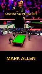 FASTEST 147 In Snooker History by Mark Allen