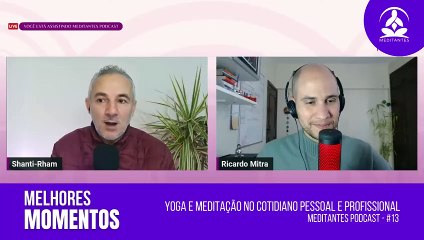 Construa sua Meditação no dia a dia - Meditantes PodCast #13