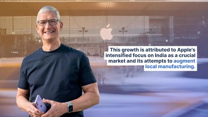 Apple Is Now India's Fastest-Growing Manufacturer In 50 Years: Report