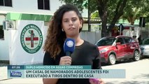 Tragédia em Águas Compridas- Casal de adolescentes é morto a tiros em Olinda