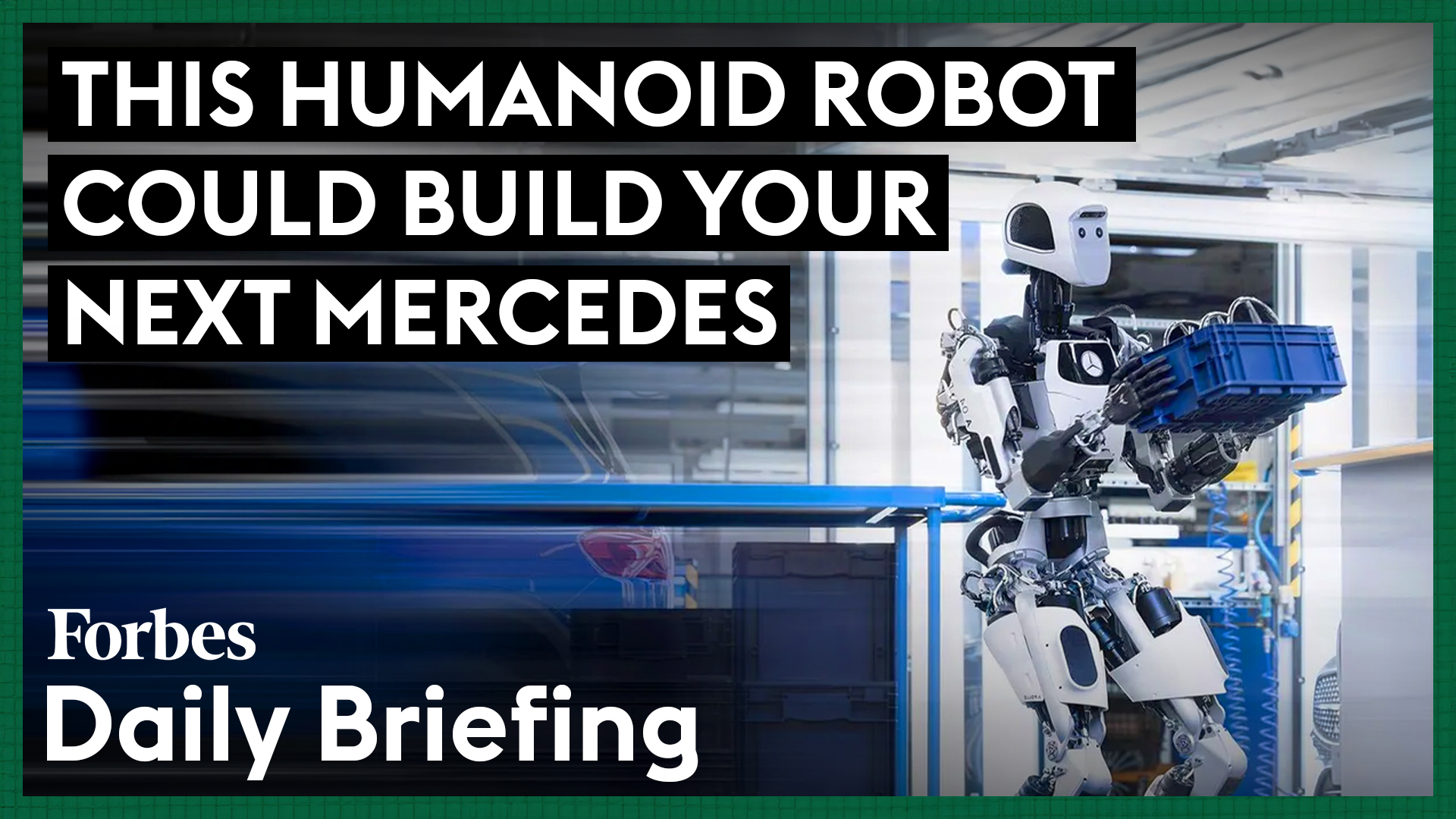A Humanoid Robot Capable of Constructing Your Next Mercedes