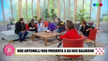 La emoción de Noe Antonelli al presentar a su hijo Salvador en televisión