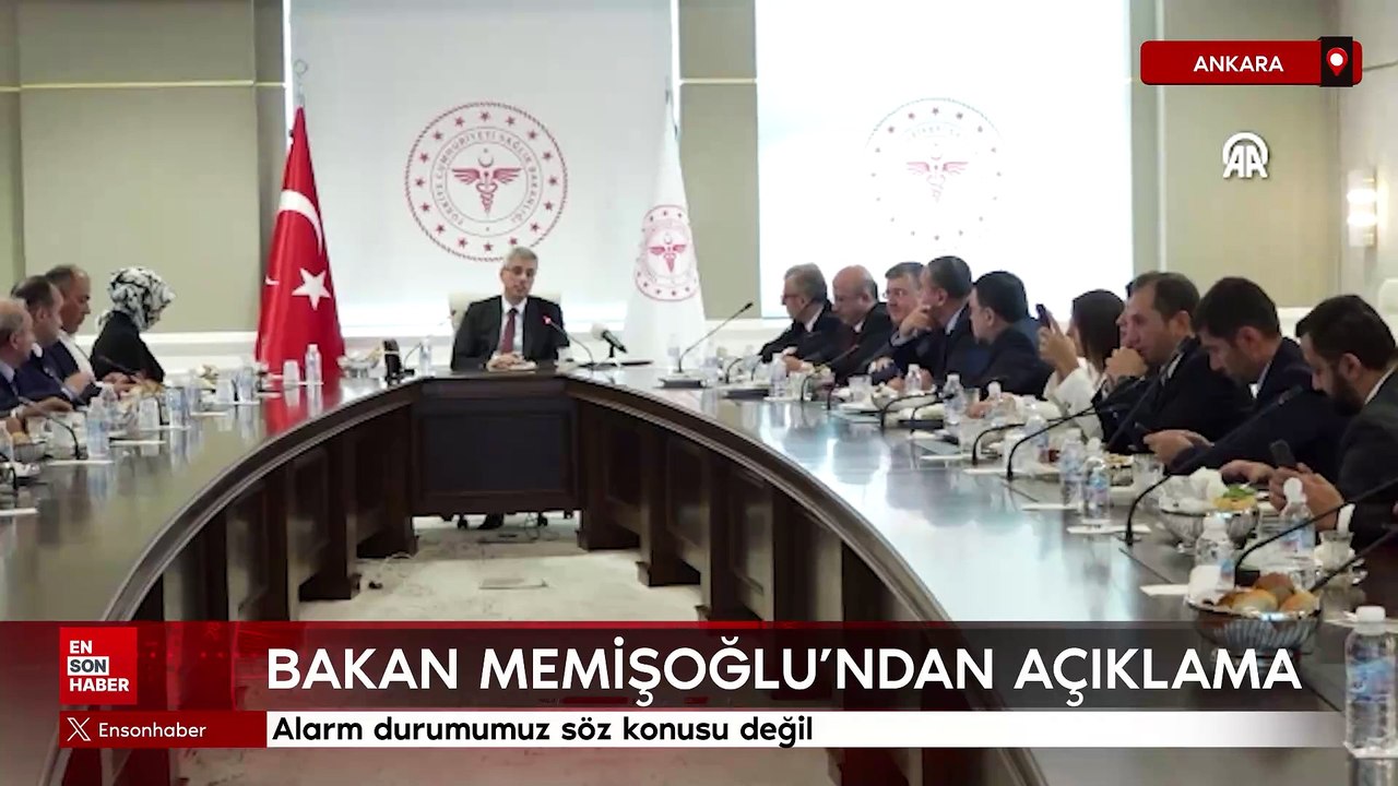 Bakan Memişoğlu: Alarm durumumuz söz konusu değil