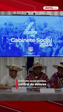 Previo a reunirse con empresarios, Arce y sectores sociales hablan de controlar los dólares de las exportaciones de privados.