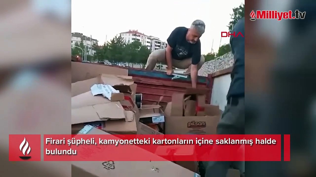 Firari şüpheli, kamyonetteki kartonların içine saklanmış halde bulundu