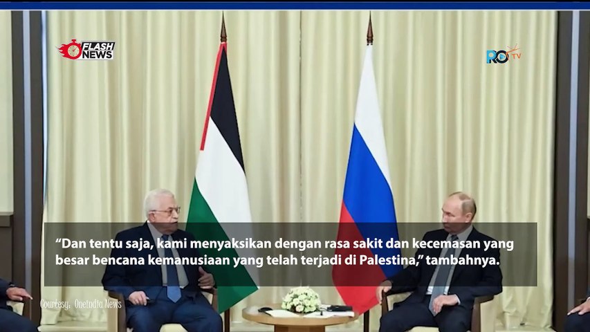 PUTIN UNGKAPKAN KEKHAWATIRAN TENTANG KEMATIAN WARGA SIPIL PALESTINA