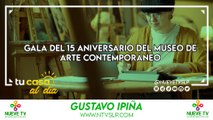 Gala del 15 Aniversario del Museo de Arte Contemporáneo