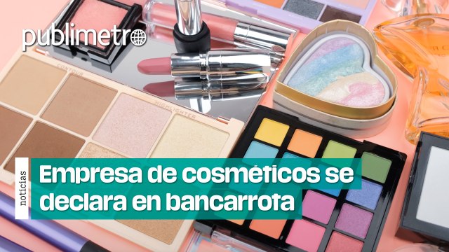 ¿Se acabaron las ventas por catálogo? Empresa de cosméticos se declara en bancarrota
