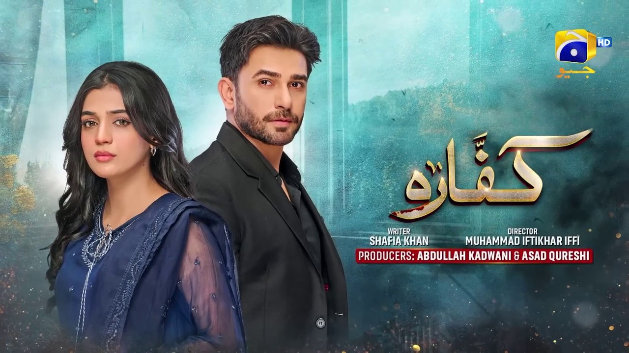 Kaffara Episode 10  Eng Sub  Ali Ansari  Laiba Khan  Zoya Nasir  5th Aug 2024  HAR PAL GEO