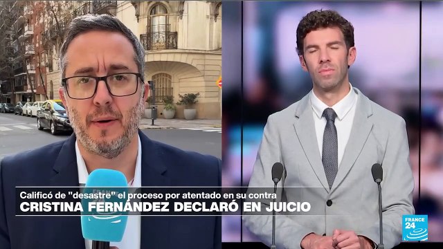 Informe desde Buenos Aires: Cristina Fernández declaró en juicio sobre intento de magnicidio