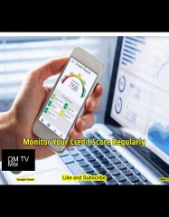 Monitor Your Credit Score Regularly