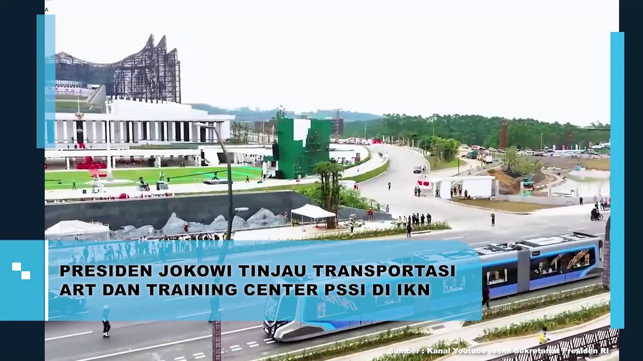 PRESIDEN JOKOWI TINJAU TRANSPORTASI ART DAN TRAINING CENTER PSSI DI IKN