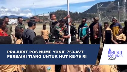 PRAJURIT POS NUME SATGAS PAMTAS KEWILAYAHAN YONIF 753-AVT PERBAIKI TIANG UNTUK HUT KE-79 RI DI DISTRIK NUME, KABUPATEN PUNCAK JAYA
