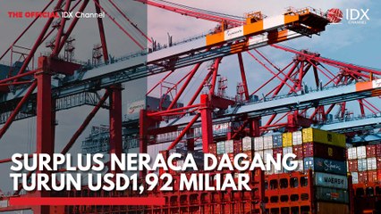 Surplus Neraca Dagang Turun USD1,92 Miliar