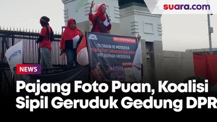 Pajang Foto Puan Maharani, Koalisi Sipil Geruduk DPR: Sahkan RUU PPRT yang Sudah 20 Tahun Mangkrak!