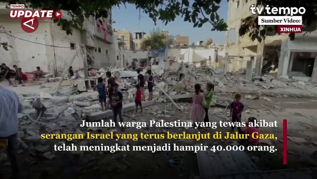 313 Hari Serangan Israel ke Gaza Tewaskan Hampir 40.000 Warga Palestina