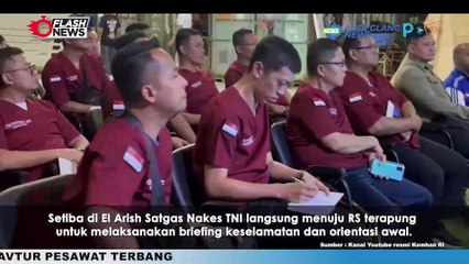25 NAKES SATGAS TNI SUDAH TIBA DI RS TERAPUNG EL ARISH, MESIR