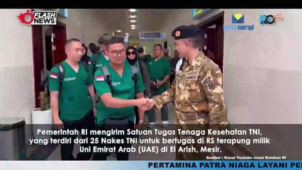 25 Satgas Nakes TNI Sudah Tiba di RS Terapung El Arish Mesir