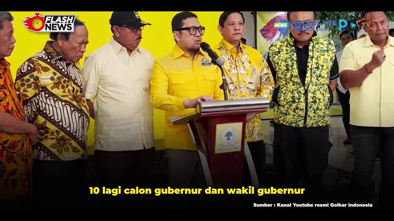 GOLKAR UMUMKAN 10 NAMA CALON YANG AKAN MAJU DI PILKADA 2024