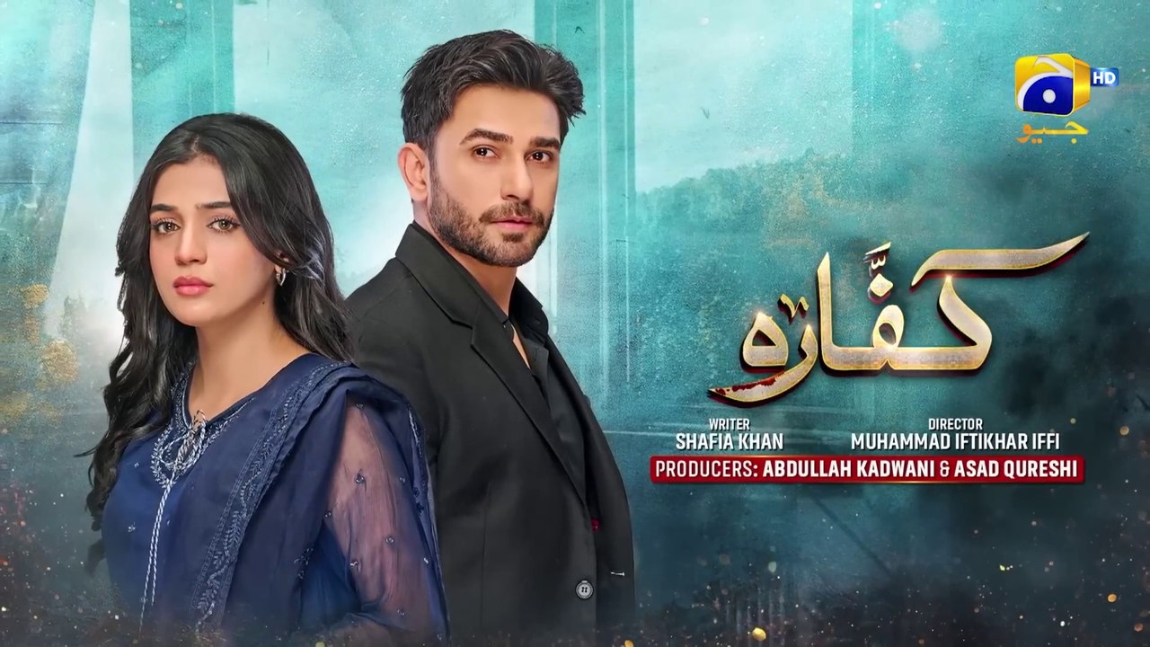 Kaffara Episode 15  Eng Sub  Ali Ansari  Laiba Khan  Zoya Nasir  10th Aug 2024  HAR PAL GEO