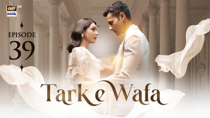 Tark e Wafa EP - 39