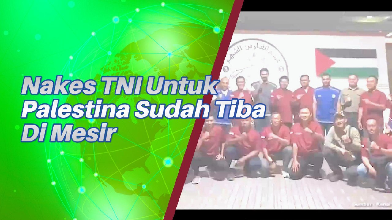 Tim Nakes Dari TNI Untuk Palestina Sudah Tiba Di Mesir