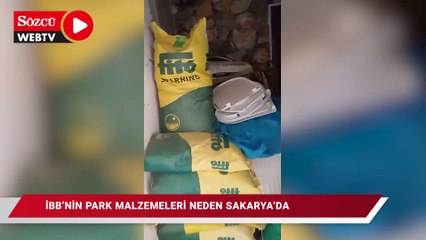 İBB’nin park malzemeleri neden Sakarya’da?