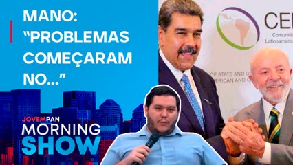 BOM DIA PRA QUEM? LULA diz que não RECONHECE vitória de MADURO; Mano Ferreira SOLTA O VERBO