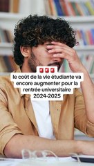 Hausse du coût de la vie étudiante dès la rentrée 📈